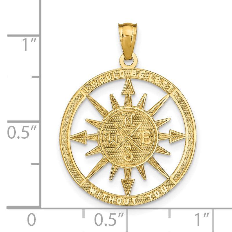 14K Satin / Polished I WOULD BE LOST WITHOUT YOU Compass Pendant K6098
